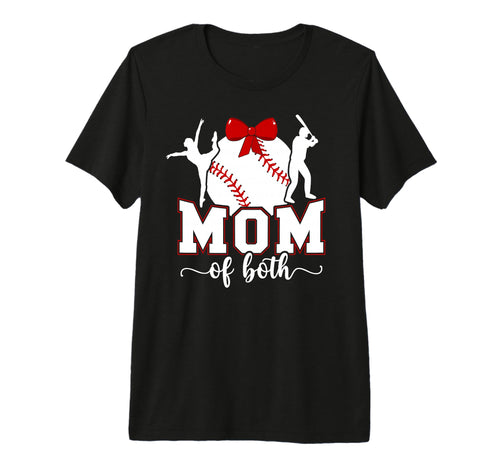 Mom Both Proud Baseball And Dance Mom T-Shirt - Streetwear Style Men Women - T-Shirt, Sweatshirt, Hoodie