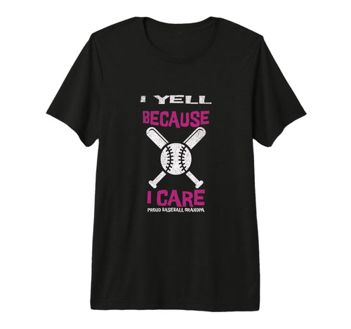 Mens I Yell Because I Care Baseball T-Shirt - Aesthetic Graphic Men Women - T-Shirt, Sweatshirt, Hoodie