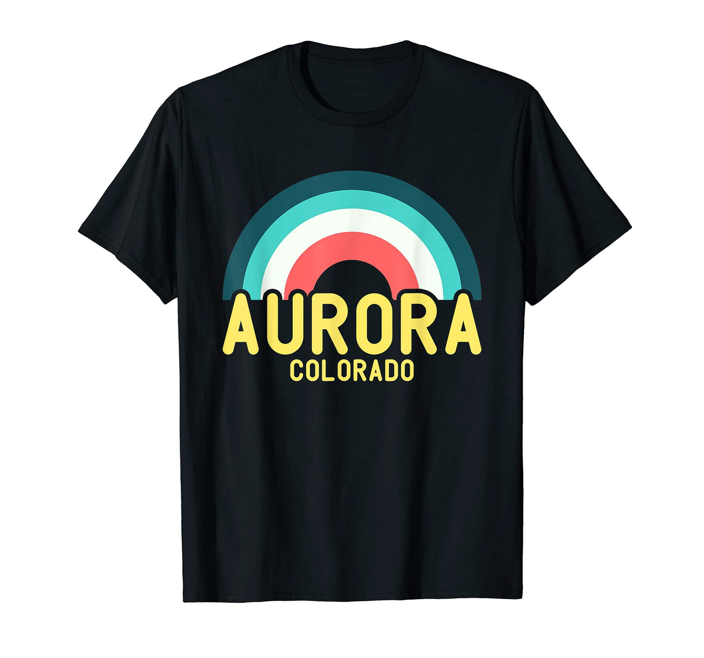 Aurora Colorado Rainbow T-Shirt - Graphic Print Unisex - T-Shirt, Sweatshirt, Hoodie