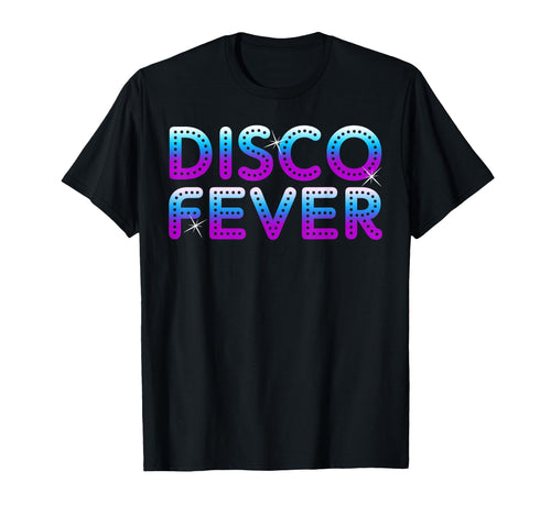 Disco Fever 70S 80S Family Party Dance T-Shirt - Custom Art Print Unisex - T-Shirt, Sweatshirt, Hoodie