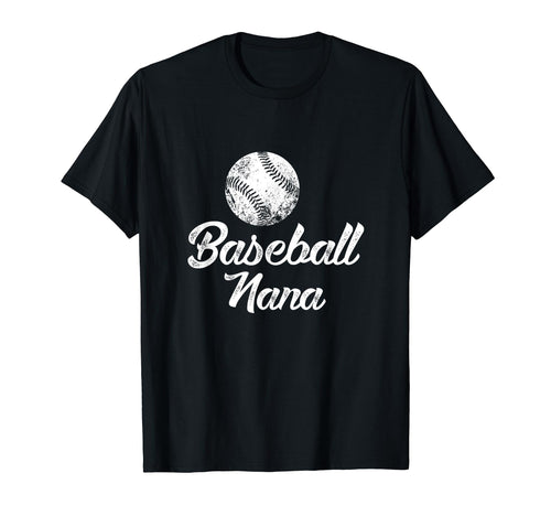 Baseball Nana Funny Player Fan Gift T-Shirt - Aesthetic Graphic Men Women - T-Shirt, Sweatshirt, Hoodie