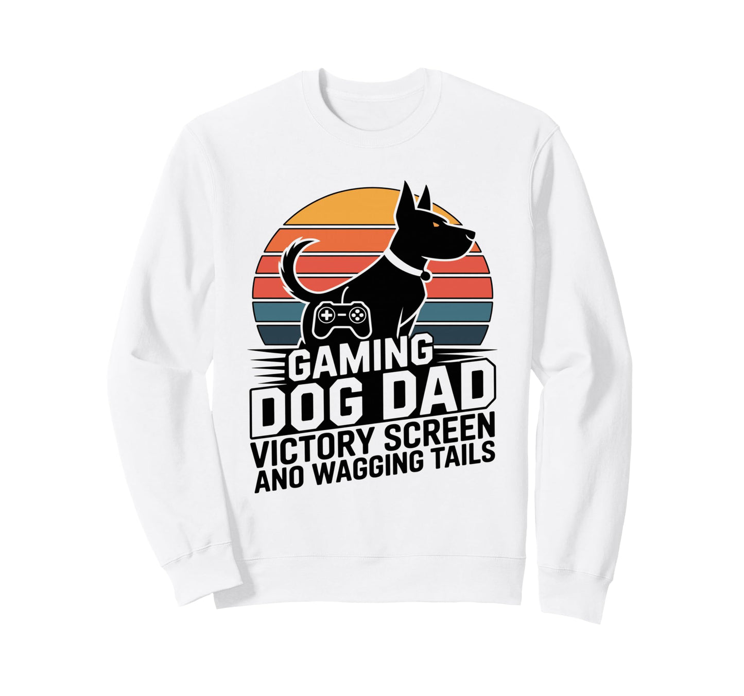Gaming Dog Dad Victory Screen And Sweatshirt - Streetwear Style Unisex - T-Shirt, Sweatshirt, Hoodie