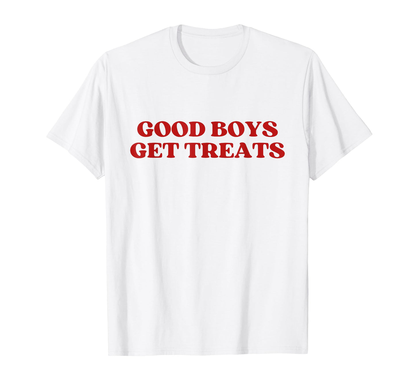 Good Get Treats Y2K Aesthetic Trendy T-Shirt - Streetwear Style Unisex - T-Shirt, Sweatshirt, Hoodie