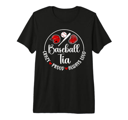 Crazy Proud Baseball Tia T-Shirt - Casual Everyday Wear for Adults - T-Shirt, Sweatshirt, Hoodie