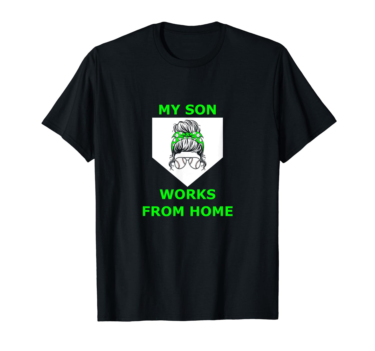 Funny Messy Bun Baseball Mom My Son T-Shirt - Custom Art Print Unisex - T-Shirt, Sweatshirt, Hoodie