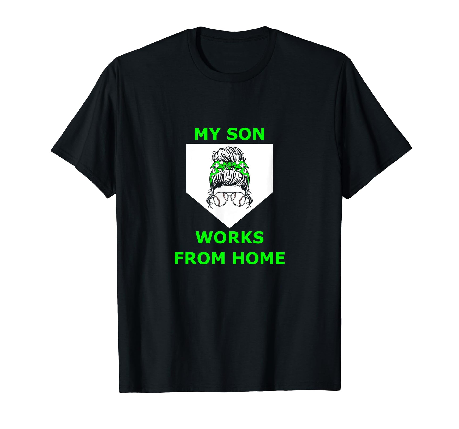 Funny Messy Bun Baseball Mom My Son T-Shirt - Custom Art Print Unisex - T-Shirt, Sweatshirt, Hoodie