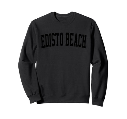 Edisto Beach Distressed Black Varsity Sweatshirt - Aesthetic Graphic Unisex - T-Shirt, Sweatshirt, Hoodie