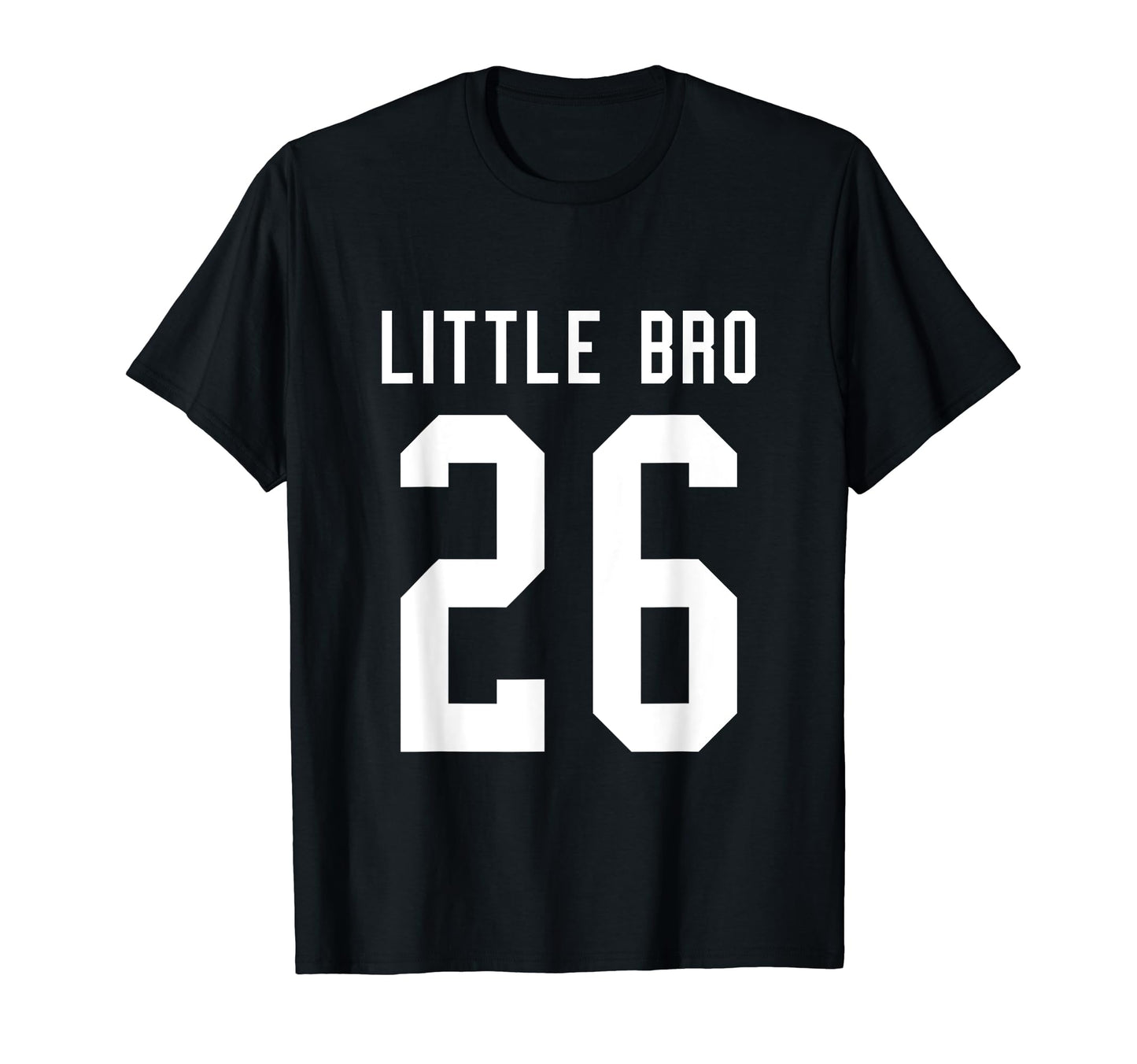 Number 26 Little Bro Biggest Fan T-Shirt - Minimalist Print Unisex - T-Shirt, Sweatshirt, Hoodie