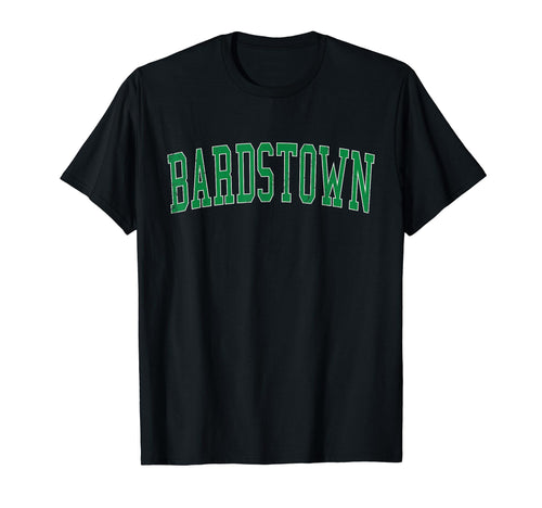 Bardstown Ky Distressed Green Varsity T-Shirt - Aesthetic Graphic Unisex - T-Shirt, Sweatshirt, Hoodie
