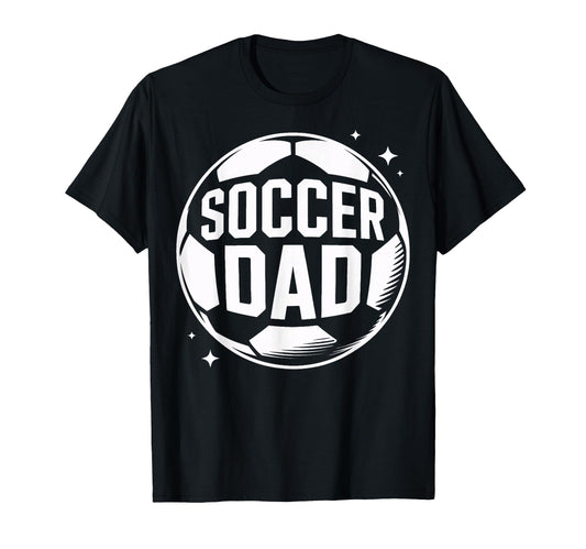 Soccer Dad Game Day Watcher Soccer T-Shirt - Unique Graphic Men Women - T-Shirt, Sweatshirt, Hoodie
