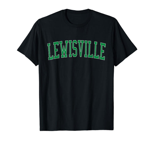Lewisville Nc Distressed Green Varsity T-Shirt - Fun Novelty Design Unisex - T-Shirt, Sweatshirt, Hoodie