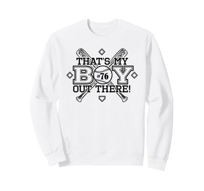 Baseball Mom Dad Thats My Proud Sweatshirt - Casual Everyday Wear Unisex - T-Shirt, Sweatshirt, Hoodie