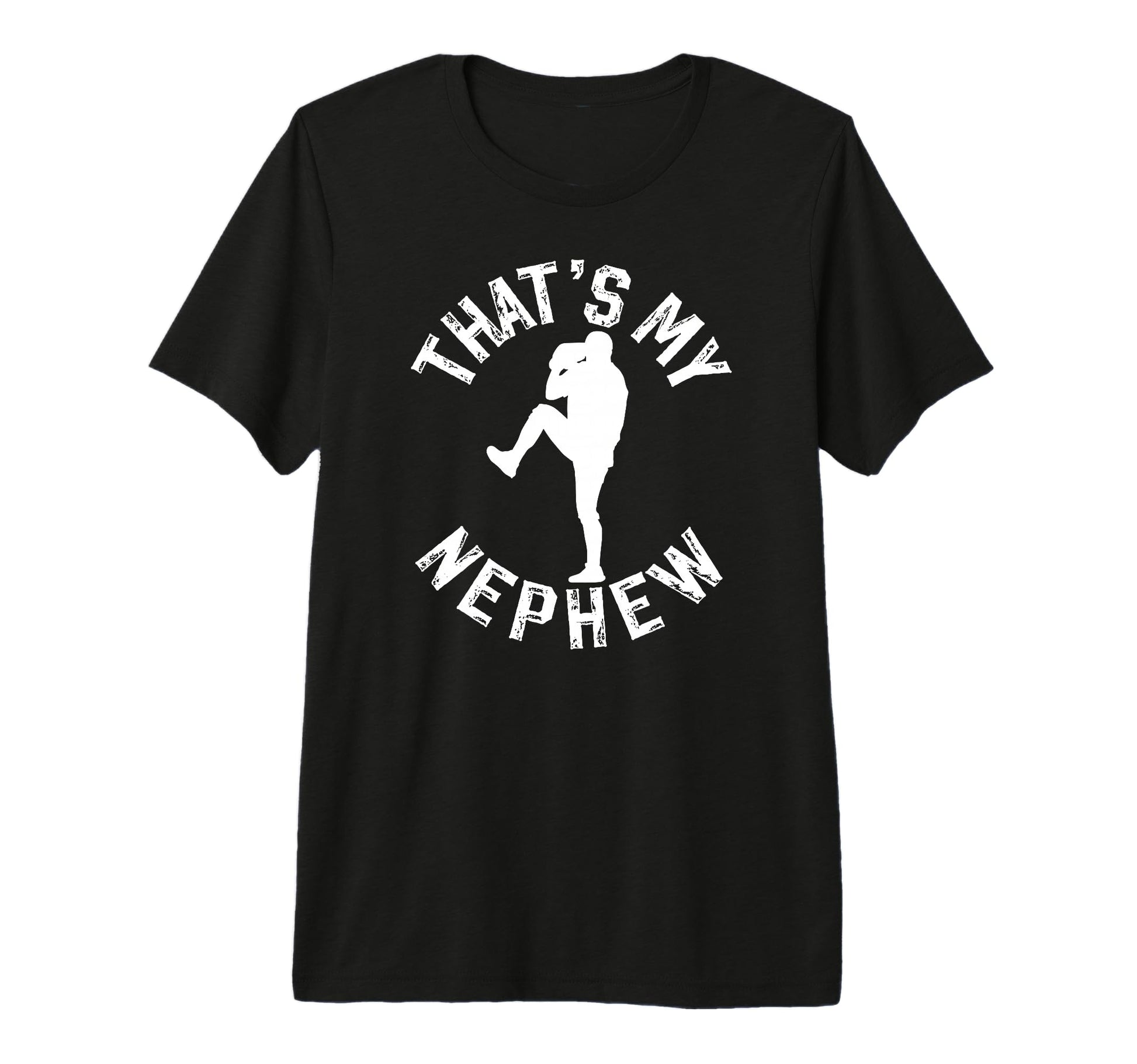 Mens Thats My Nephew Baseball Uncle T-Shirt - Streetwear Style for Adults - T-Shirt, Sweatshirt, Hoodie