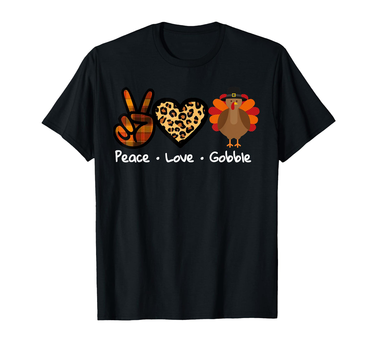 Funny Thanksgiving Turkey Peace Love T-Shirt - Casual Everyday Wear Unisex - T-Shirt, Sweatshirt, Hoodie