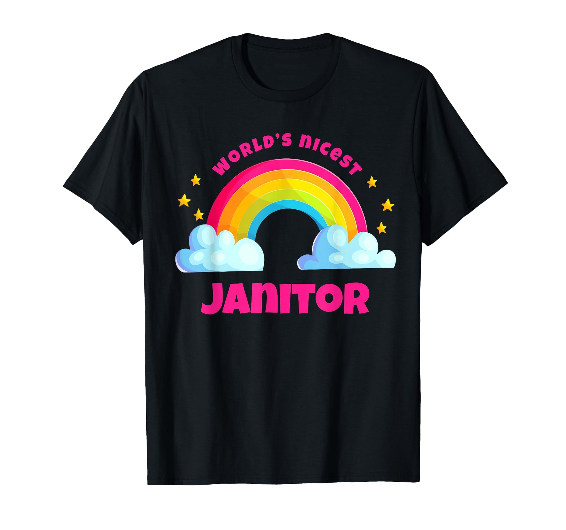 Worlds Nicest Janitor Rainbow Funny Janitor T-Shirt - Trendy Graphic Unisex - T-Shirt, Sweatshirt, Hoodie