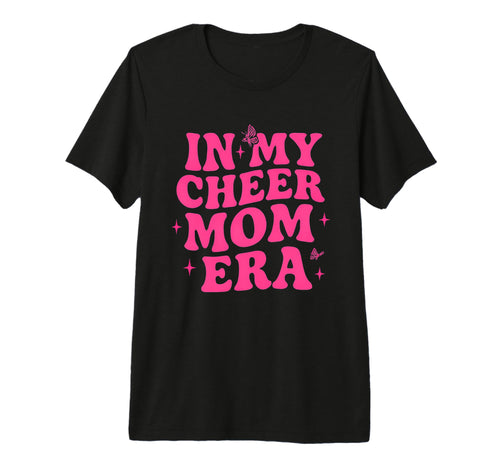 My Cheer Mom Era Groovy Cheer Mom Gifts T-Shirt - Graphic Print Unisex - T-Shirt, Sweatshirt, Hoodie
