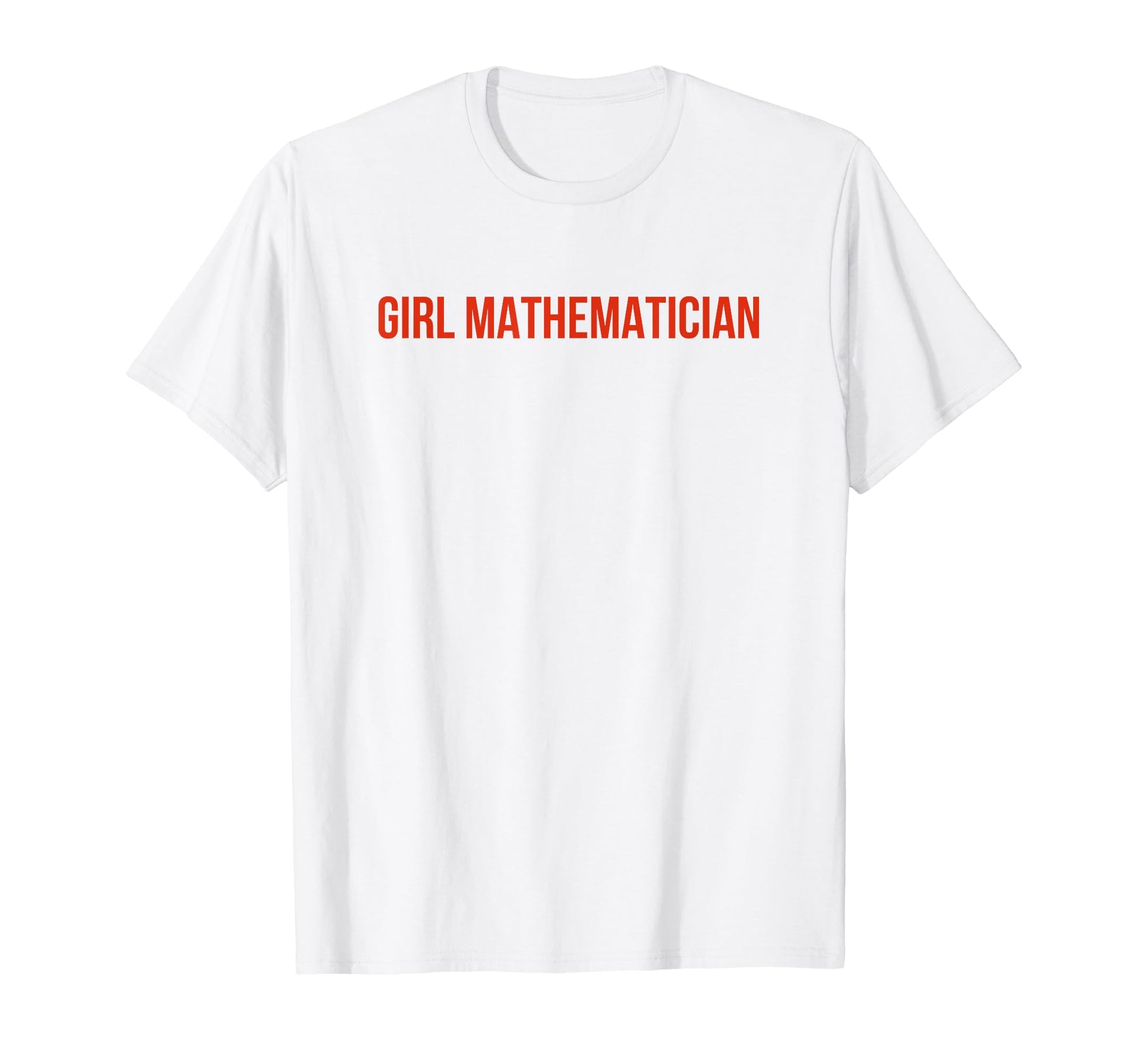 Mathematician Funny Y2K Aesthetic T-Shirt - Aesthetic Graphic Unisex - T-Shirt, Sweatshirt, Hoodie