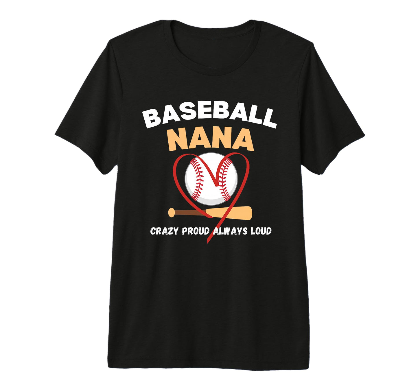 Womens Baseball Nana Crazy Proud T-Shirt - Novelty Apparel for Adults - T-Shirt, Sweatshirt, Hoodie