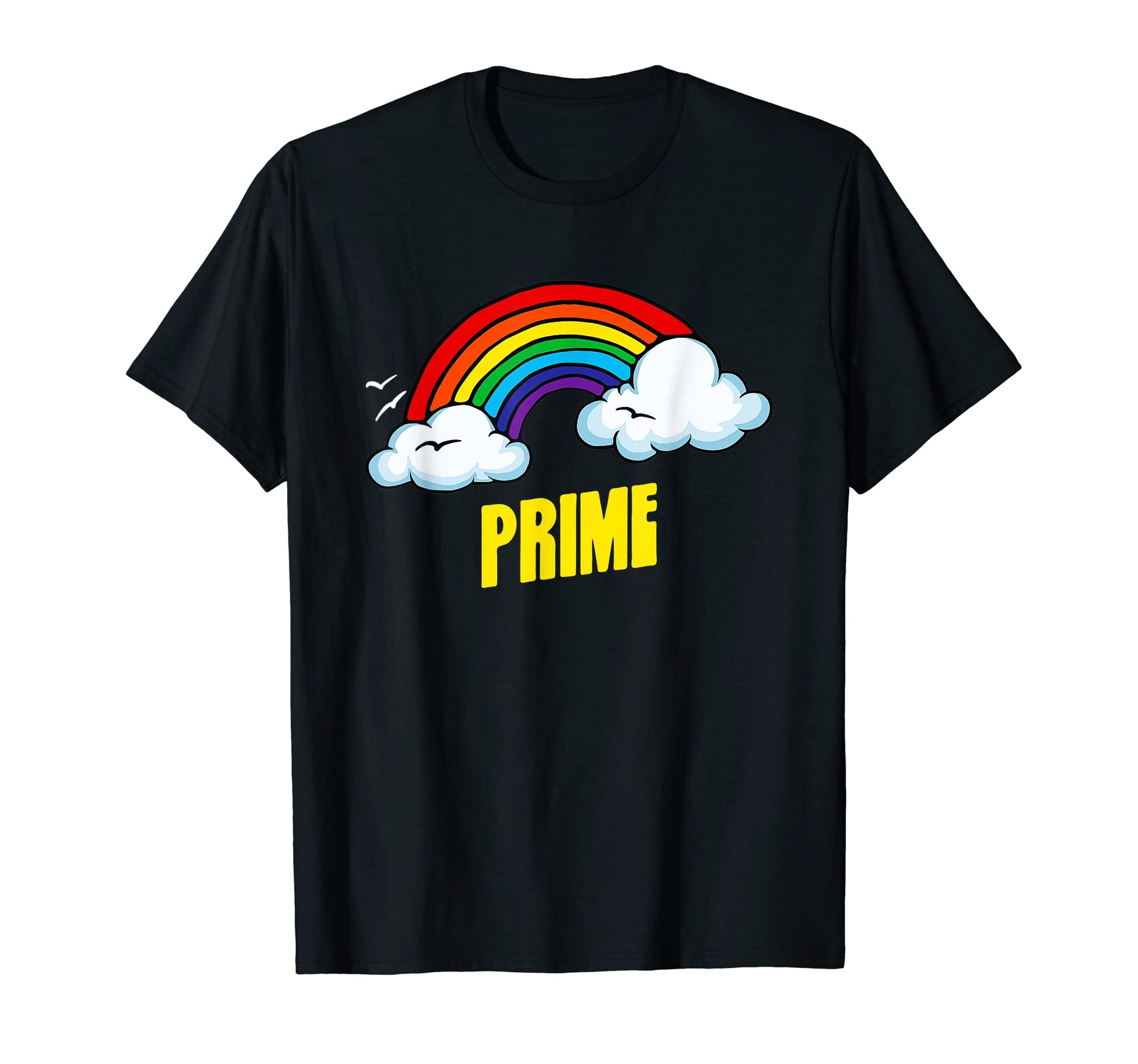 Prime Funny Sarcastic Rainbow T-Shirt - Novelty Apparel for Adults - T-Shirt, Sweatshirt, Hoodie