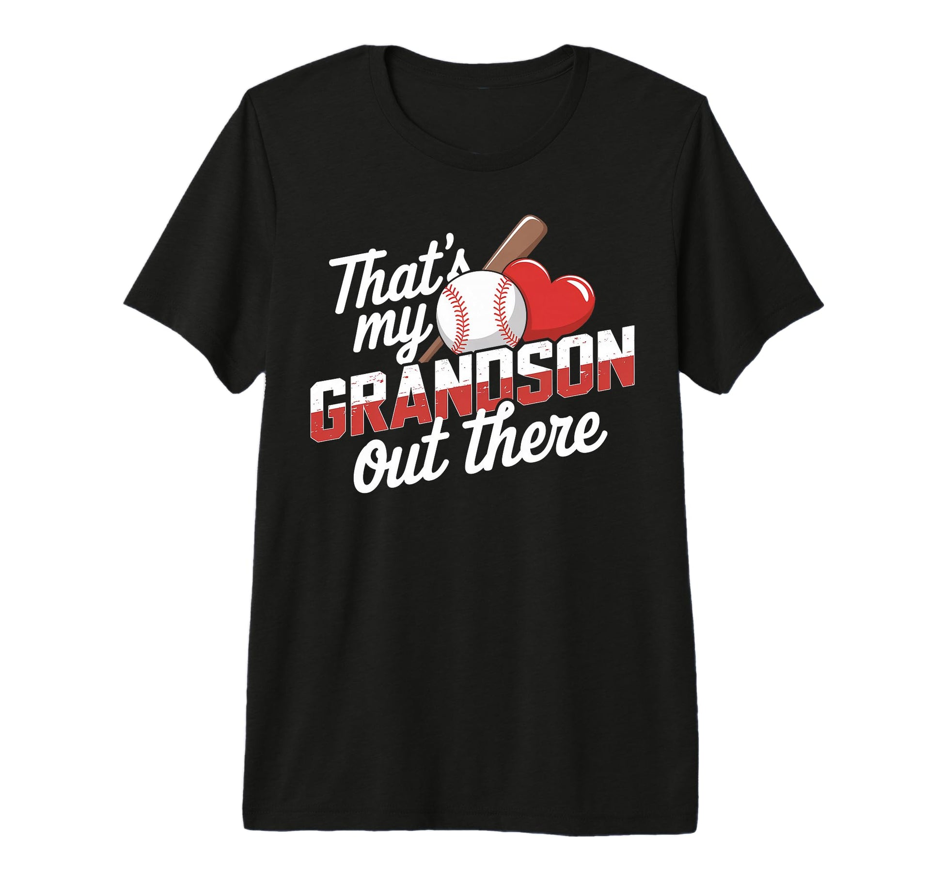 Thats My Grandson There Baseball Proud T-Shirt - Fun Novelty Design Unisex - T-Shirt, Sweatshirt, Hoodie