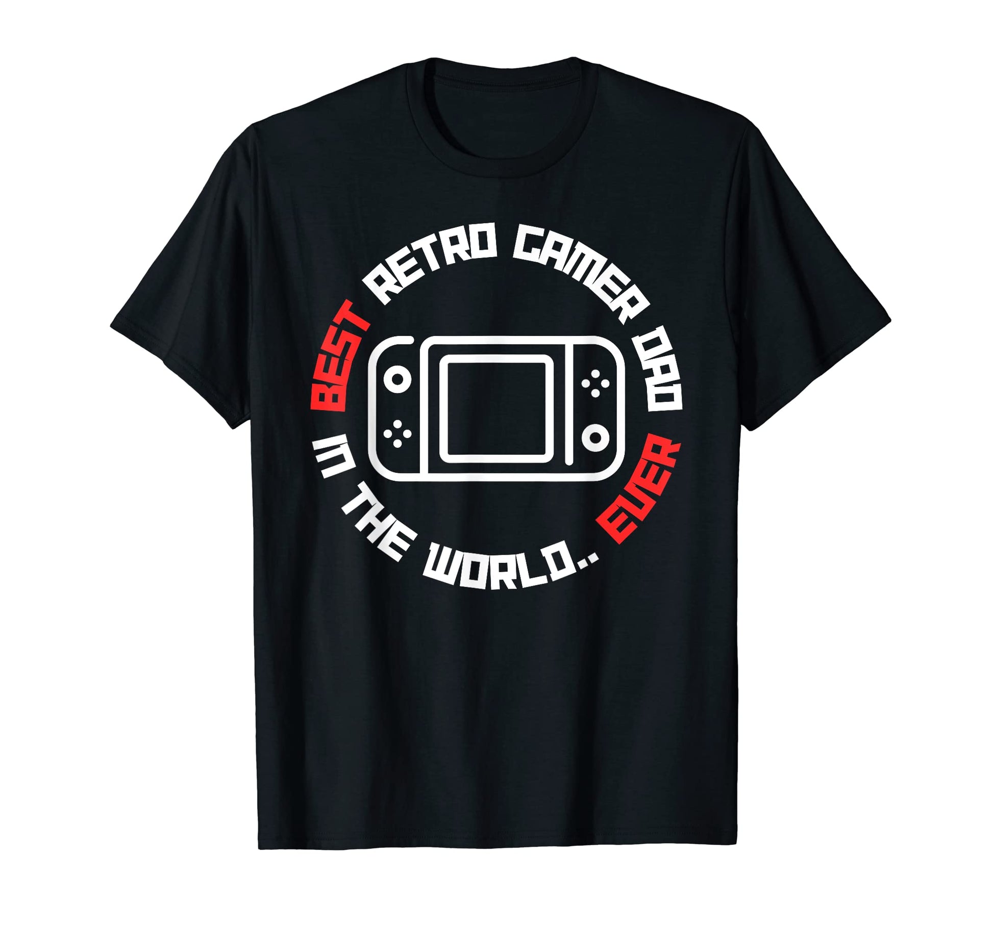 Mens Best Gamer Dad World Ever Gamer T-Shirt - Trendy Graphic Unisex - T-Shirt, Sweatshirt, Hoodie
