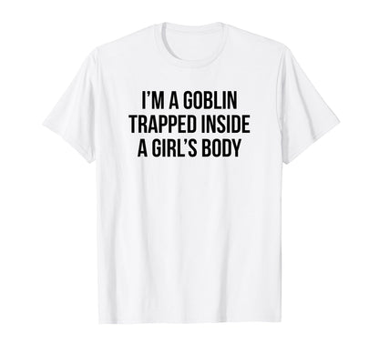 Im Goblin Trapped Inside Body Y2K T-Shirt - Trendy Graphic Men Women - T-Shirt, Sweatshirt, Hoodie