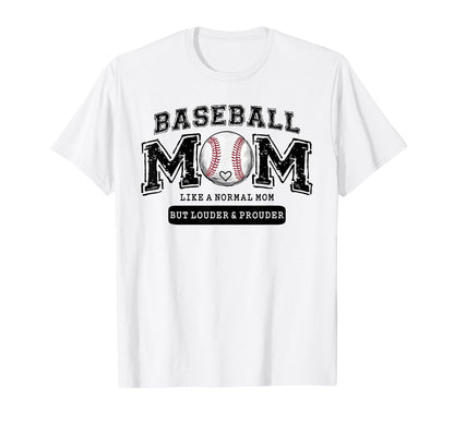 Baseball Mom Like Normal Mom But T-Shirt - Streetwear Style for Adults - T-Shirt, Sweatshirt, Hoodie