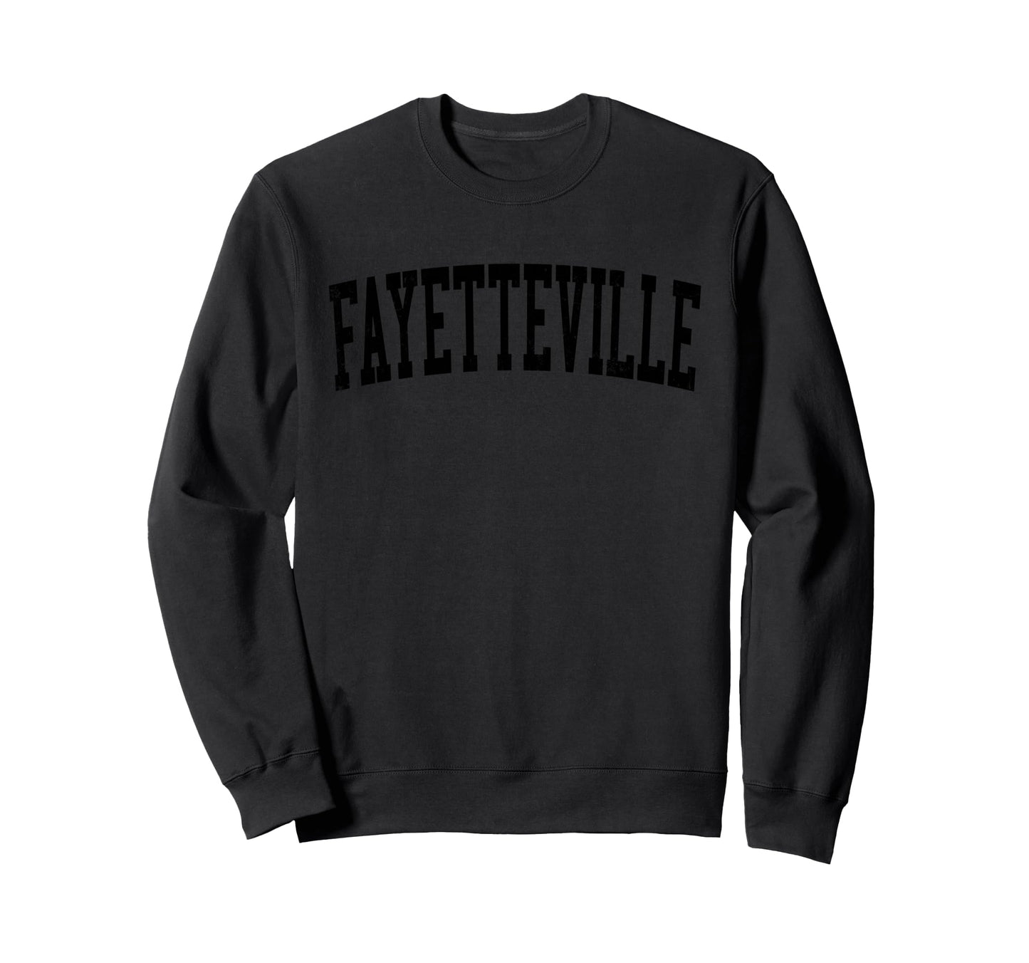 Fayetteville Ar Distressed Black Sweatshirt - Streetwear Style Men Women - T-Shirt, Sweatshirt, Hoodie