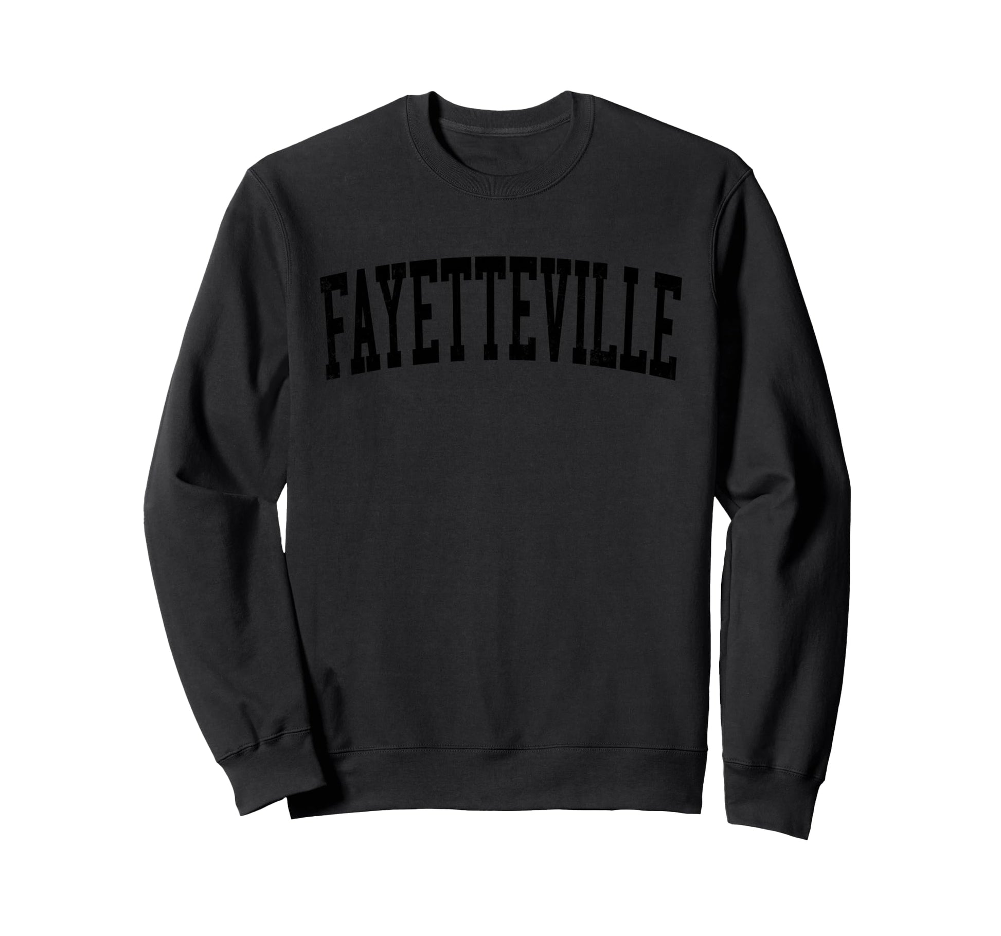 Fayetteville Ar Distressed Black Sweatshirt - Streetwear Style Men Women - T-Shirt, Sweatshirt, Hoodie