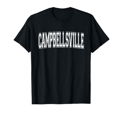 Campbellsville Ky Kentucky Usa Sports T-Shirt - Trendy Graphic Unisex - T-Shirt, Sweatshirt, Hoodie