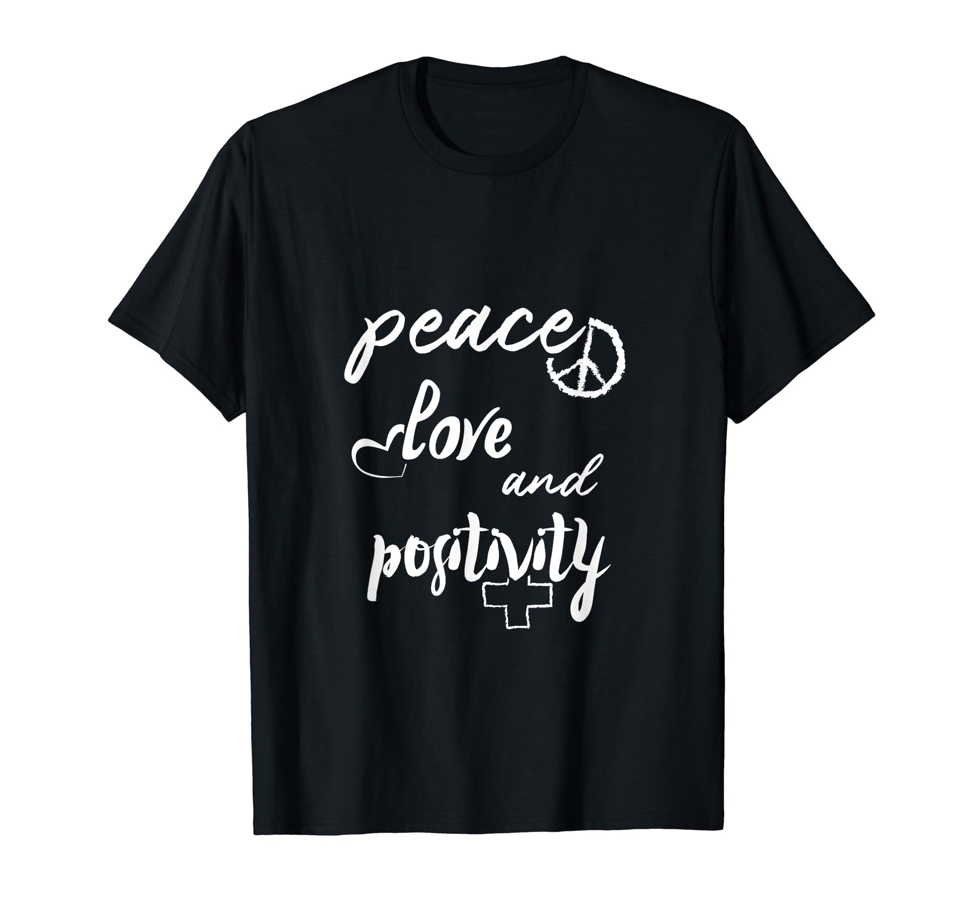 Peace Love And Positivity Good Vibes T-Shirt - Novelty Apparel for Adults - T-Shirt, Sweatshirt, Hoodie