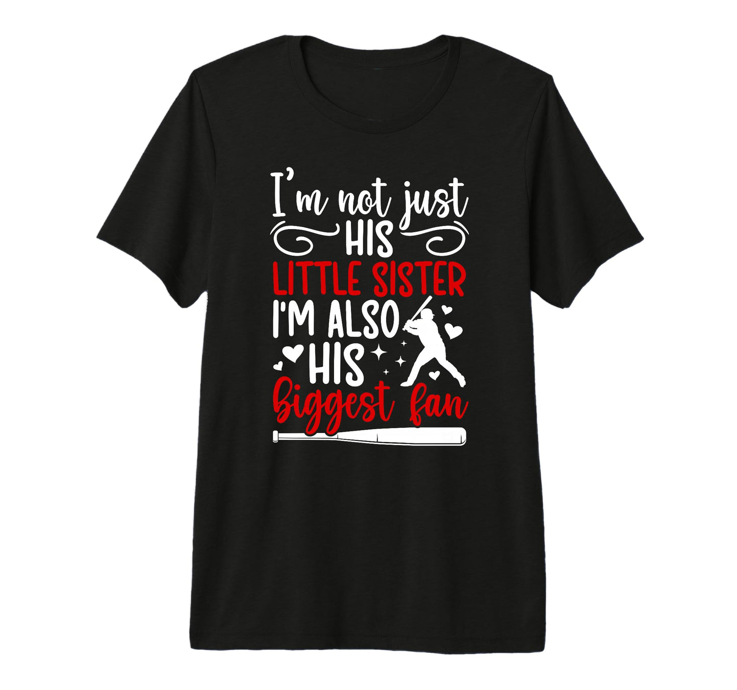 His Biggest Fan Baseball Sister Baseball T-Shirt - Novelty Apparel Unisex - T-Shirt, Sweatshirt, Hoodie