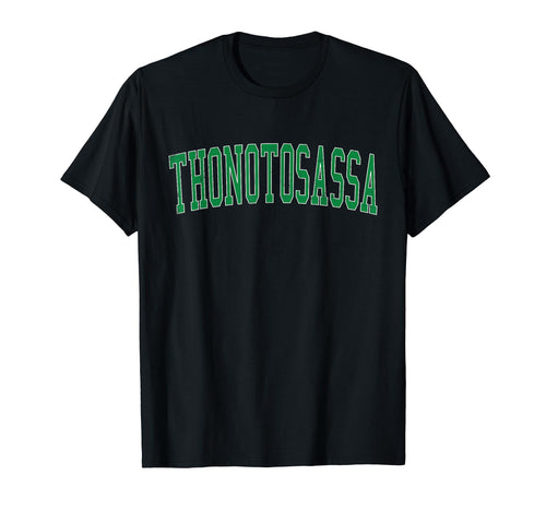 Thonotosassa Fl Distressed Green T-Shirt - Casual Everyday Wear for Adults - T-Shirt, Sweatshirt, Hoodie