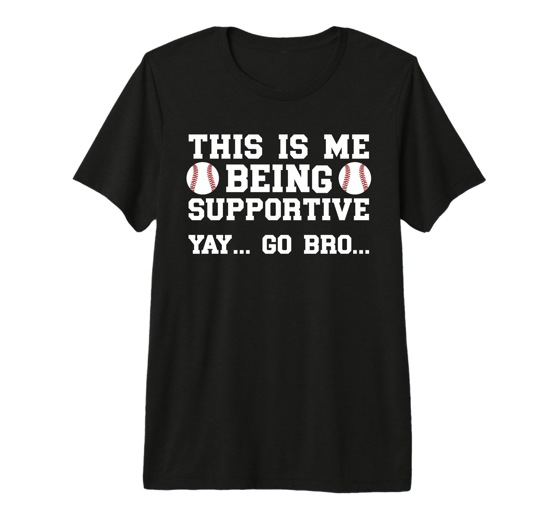 Being Supportive Baseball Brother T-Shirt - Aesthetic Graphic Unisex - T-Shirt, Sweatshirt, Hoodie