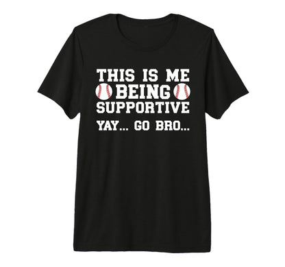 Being Supportive Baseball Brother T-Shirt - Aesthetic Graphic Unisex - T-Shirt, Sweatshirt, Hoodie