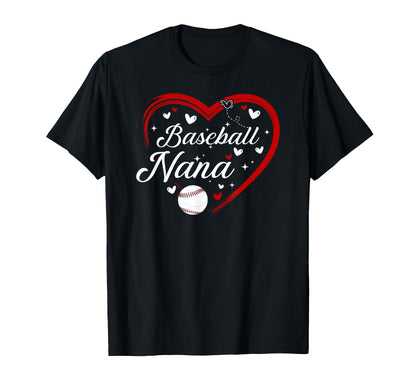 Baseball Nana Heart Nana Baseball T-Shirt - Fun Novelty Design Unisex - T-Shirt, Sweatshirt, Hoodie