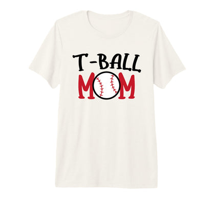 T Ball Mom Tball Mama Game Day Parent T-Shirt - Novelty Apparel for Adults - T-Shirt, Sweatshirt, Hoodie