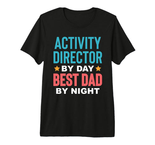 Mens Activity Director Activity T-Shirt - Aesthetic Graphic for Adults - T-Shirt, Sweatshirt, Hoodie