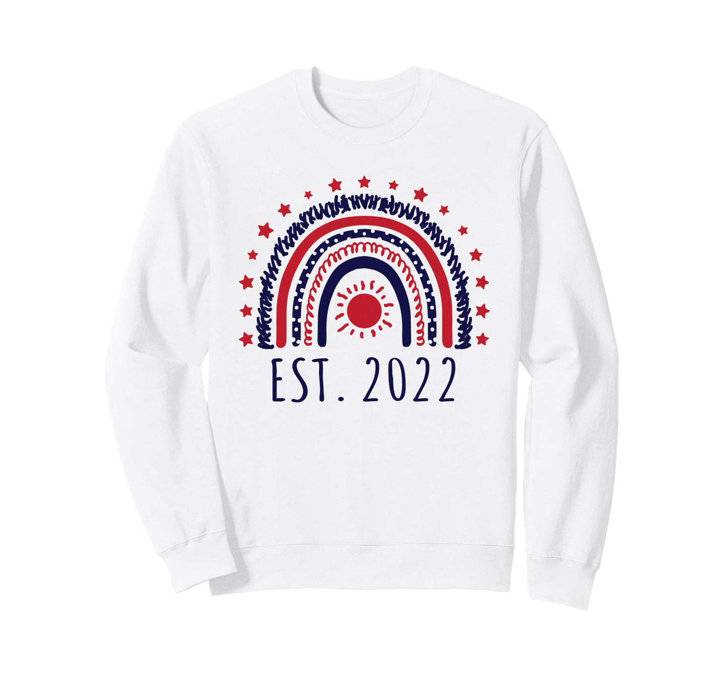 Est 2022 Rainbow Established 2022 Sweatshirt - Graphic Print Men Women - T-Shirt, Sweatshirt, Hoodie