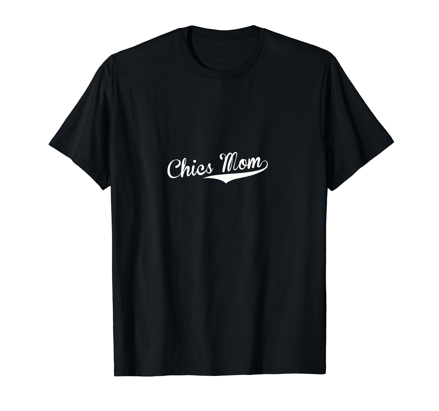 Chics Mom Baseball Fan T-Shirt - Unique Graphic for Adults - T-Shirt, Sweatshirt, Hoodie