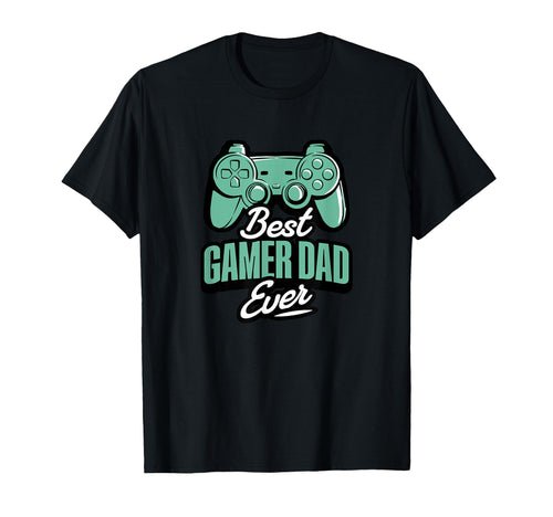 Best Gamer Dad Ever T-Shirt - Minimalist Print Unisex - T-Shirt, Sweatshirt, Hoodie