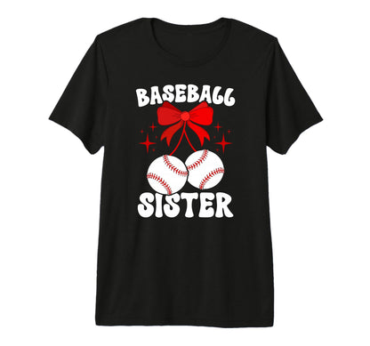 Baseball Sister Coquette T-Shirt - Casual Everyday Wear for Adults - T-Shirt, Sweatshirt, Hoodie