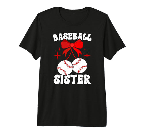 Baseball Sister Coquette T-Shirt - Casual Everyday Wear for Adults - T-Shirt, Sweatshirt, Hoodie