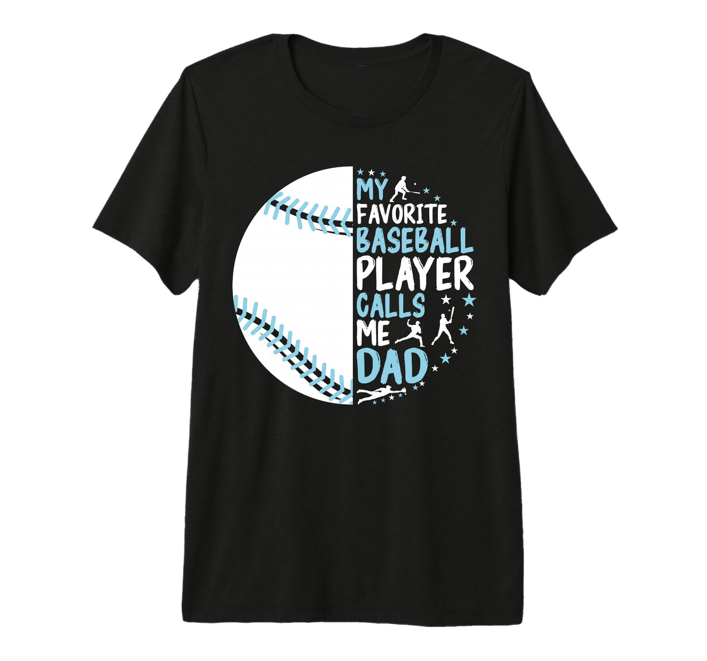 Mens Baseball Parent My Favorite T-Shirt - Fun Novelty Design Men Women - T-Shirt, Sweatshirt, Hoodie