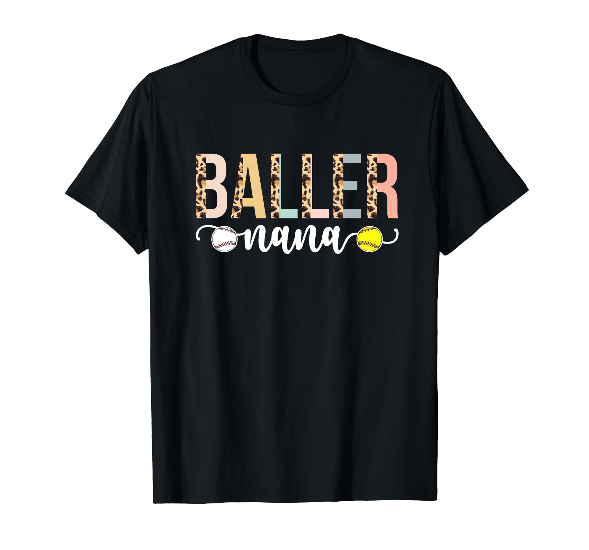 Baller Nana Leopard Softball Baseball T-Shirt - Novelty Apparel for Adults - T-Shirt, Sweatshirt, Hoodie