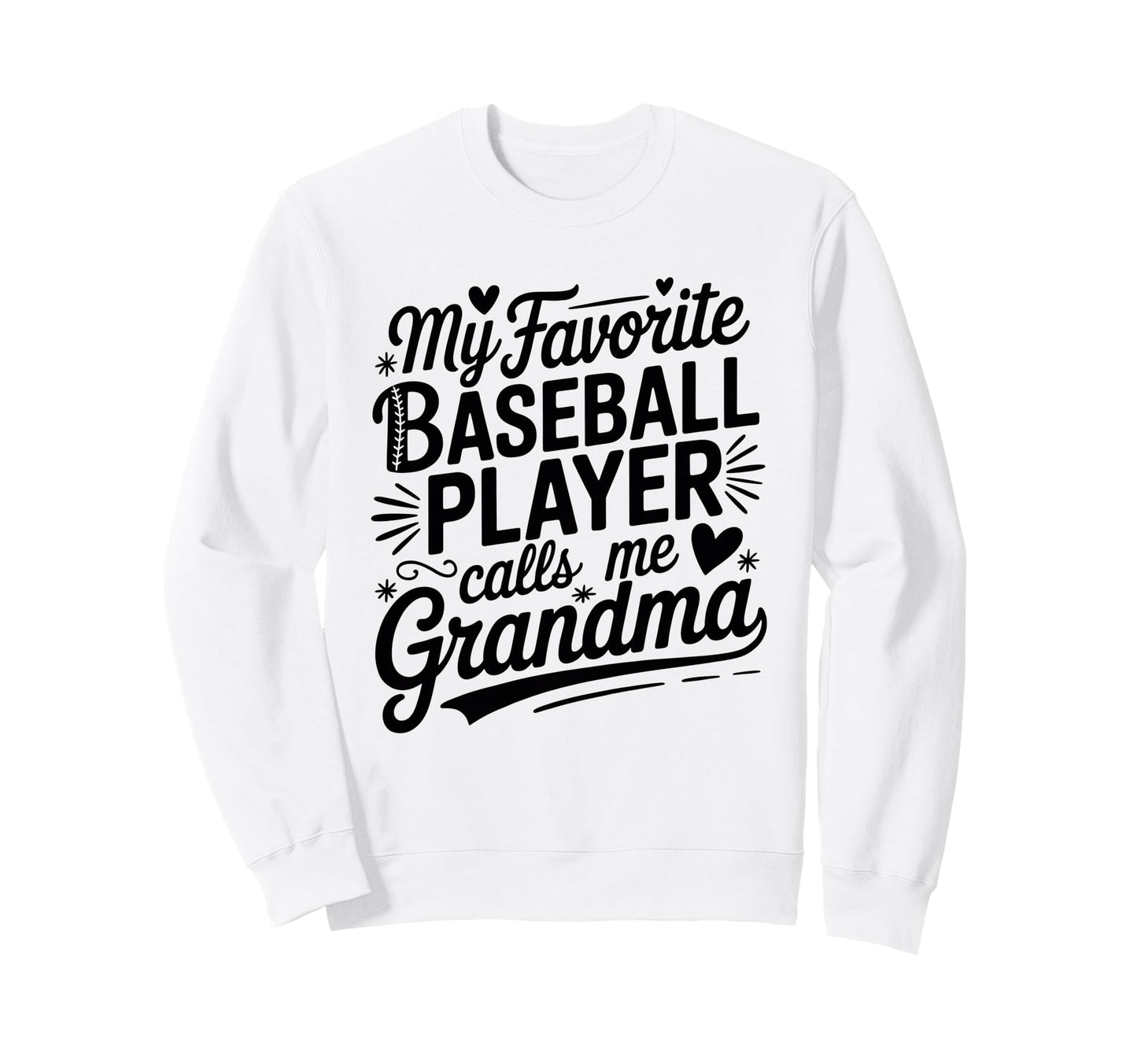 My Favorite Baseball Player Calls Sweatshirt - Streetwear Style for Adults - T-Shirt, Sweatshirt, Hoodie