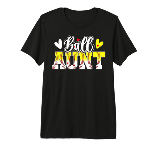 Ball Aunt Baseball Softball Aunt T-Shirt - Aesthetic Graphic for Adults - T-Shirt, Sweatshirt, Hoodie