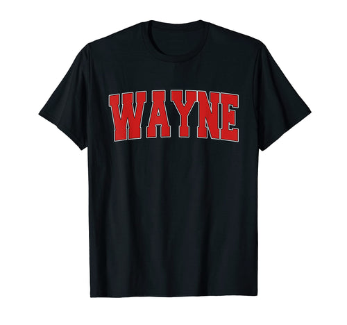 Wayne Ne Nebraska Varsity Usa Sports T-Shirt - Streetwear Style Men Women - T-Shirt, Sweatshirt, Hoodie