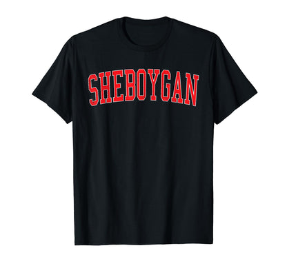 Sheboygan Wi Varsity Red Text T-Shirt - Trendy Graphic for Adults - T-Shirt, Sweatshirt, Hoodie