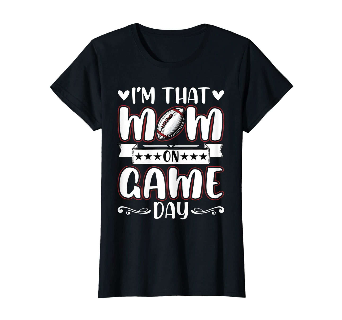 Womens Im That Mom Game Day American T-Shirt - Fun Novelty Design Unisex - T-Shirt, Sweatshirt, Hoodie